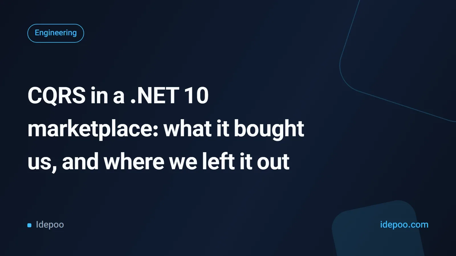 CQRS in a .NET 10 marketplace: what it bought us, and where we left it out