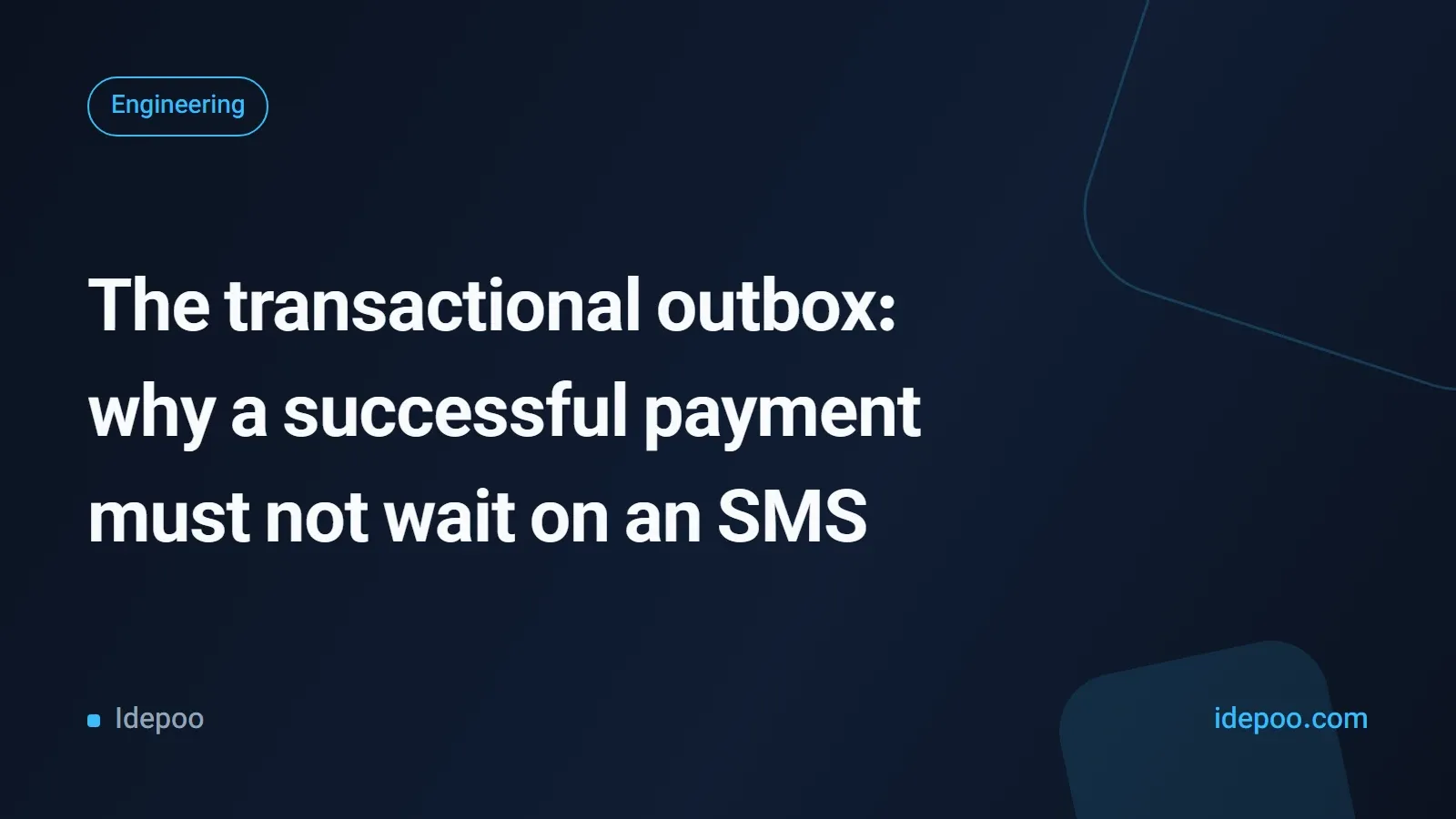 The transactional outbox: why a successful payment must not wait on an SMS